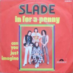 Slade : In for a Penny